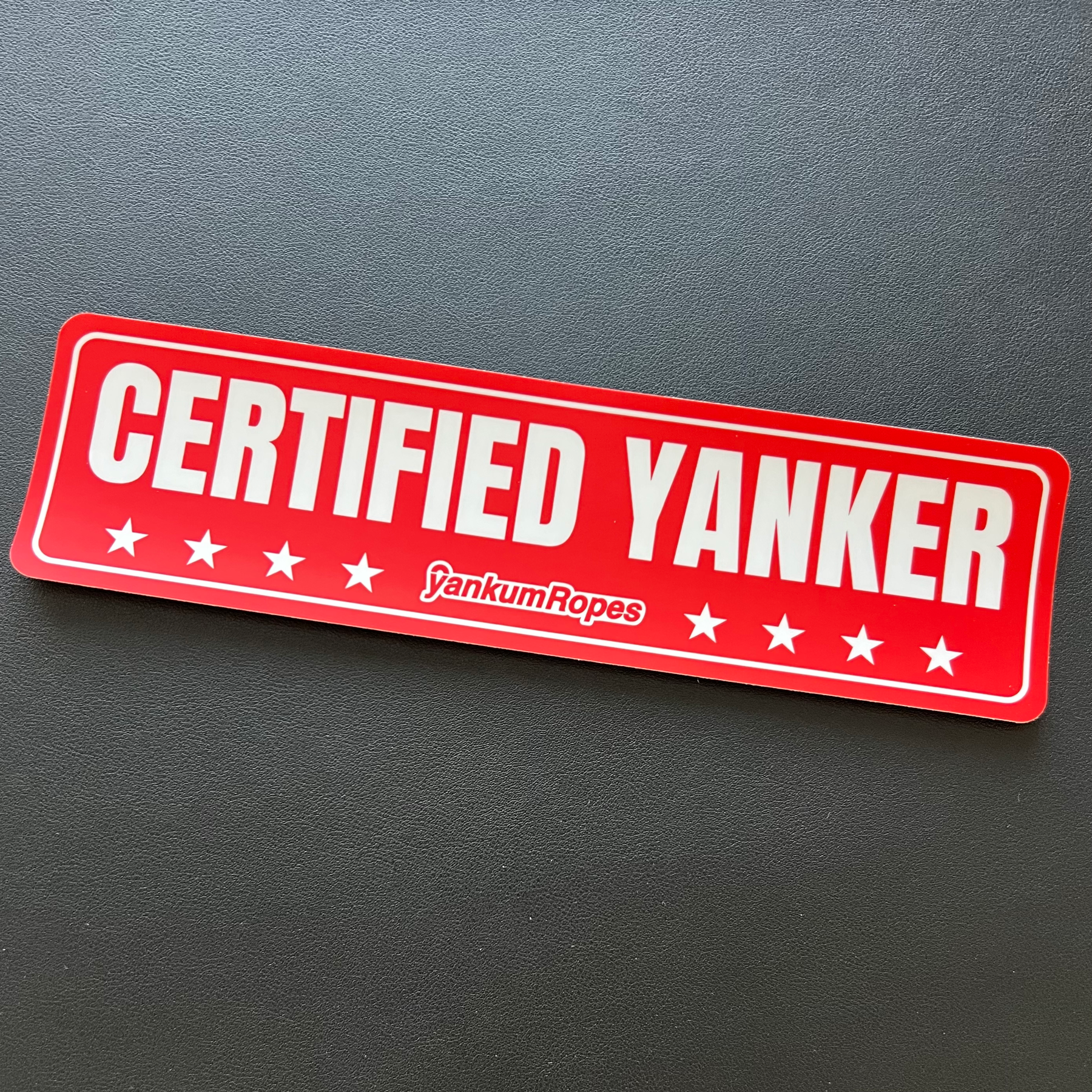 'Certified Yanker' Bumper Sticker